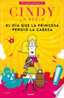 Libro El día que la princesa perdió la cabeza