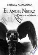 Libro El Dominio de los Mundos - Volumen II - El Ángel Negro -