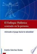 Libro El Enfoque Holístico Centrado en la Persona