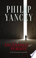 Libro El escándalo del perdón