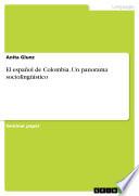 Libro El español de Colombia. Un panorama sociolingüístico