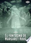 Libro El fantasma de margaret houg