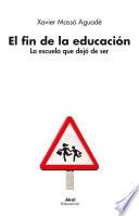 Libro El fin de la educación