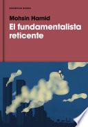 Libro El fundamentalista reticente