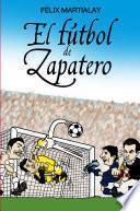 Libro El fútbol de Zapatero