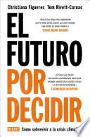 Libro El futuro por decidir