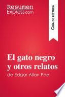 Libro El gato negro y otros relatos de Edgar Allan Poe (Guía de lectura)