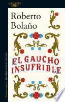 Libro El gaucho insufrible