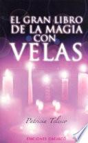 Libro El Gran libro de la magia con velas