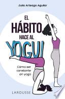 Libro El hábito hace al yogui