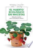 Libro El huerto ecológico en macetas