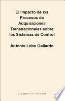 Libro El Impacto de los Procesos de Adquisiciones Transnacionales Sobre los Sistemas de Control