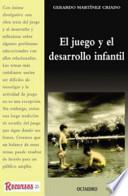 Libro El juego y el desarrollo infantil