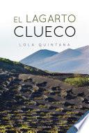 Libro El lagarto clueco