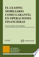Libro El Leasing Mobiliario como garantía en operaciones financieras