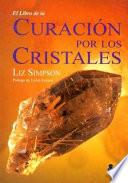 Libro El libro de la curación por los cristales