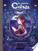 Libro El libro misterioso (Serie Los diarios de Cereza 2)