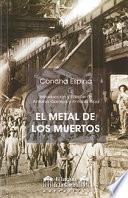 Libro EL METAL DE LOS MUERTOS