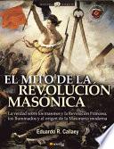 Libro El mito de la revolución masónica