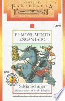 Libro El monumento encantado