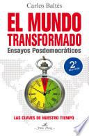 Libro El mundo transformado. 2 edición