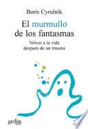Libro El murmullo de los fantasmas