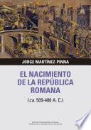 Libro El nacimiento de la República Romana