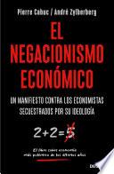 Libro El negacionismo económico
