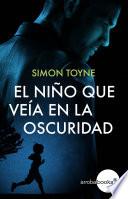 Libro El niño que veía en la oscuridad