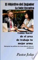 Libro El Objetivo del Jugador: La Suite Ejecutiva