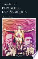 Libro El padre de la niña muerta