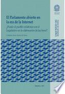 Libro El Parlamento Abierto em la era de la Internet: ¿Puede el Pueblo Colaborar com el Legislativo em la Elaboración de las Leyes?