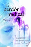 Libro El perdón radical
