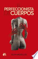 Libro El perfeccionista de cuerpos