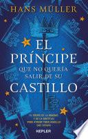 Libro El príncipe que no quería salir de su castillo