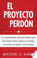 Libro El proyecto perdon/ The Forgiveness Project