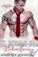Libro El Regalo del Multimillonario