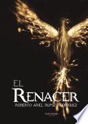 Libro El renacer