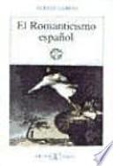 Libro El romanticismo español