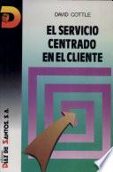 Libro El Servicio centrado en el cliente