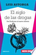 Libro El siglo de las drogas (nueva edición)