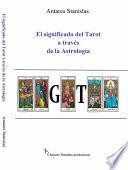 Libro El Significado Del Tarot A Través De La Astrología