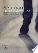 Libro El silencio de las sombras