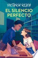 Libro El silencio perfecto