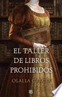 Libro El taller de los libros prohibidos / The Shop of Forbidden Books