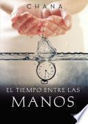 Libro El tiempo entre las manos