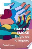 Libro Elogio de lo impuro