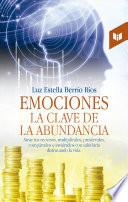 Libro Emociones, la clave de la abundancia