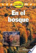 Libro En el bosque (In the Forest): Early Fluent Plus (Nonfiction Readers)