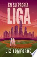Libro En su propia liga (Windy City)